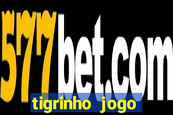 tigrinho jogo deposito minimo 1 real